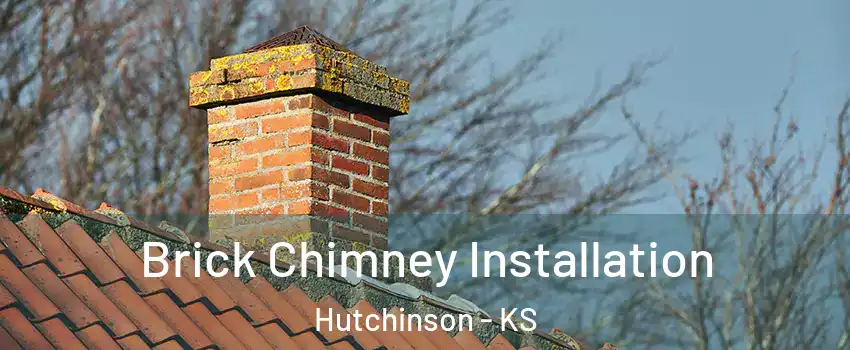  Brick Chimney Installation Hutchinson - KS