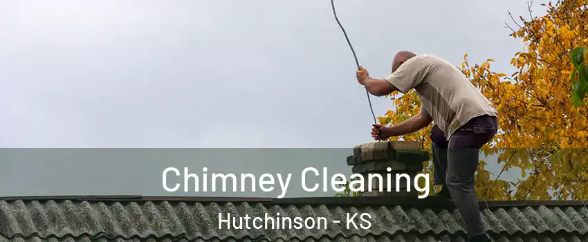  Chimney Cleaning Hutchinson - KS