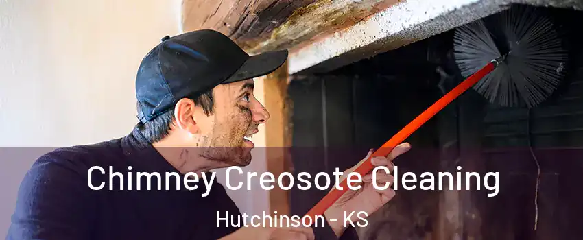  Chimney Creosote Cleaning Hutchinson - KS