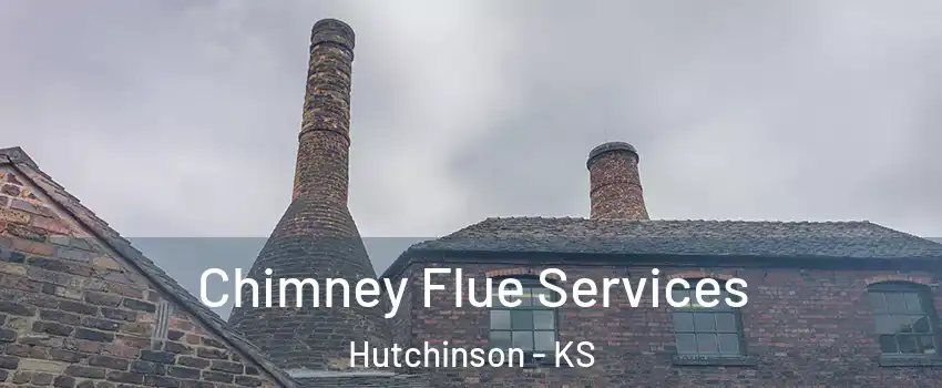  Chimney Flue Services Hutchinson - KS