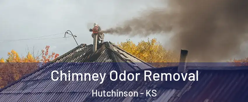  Chimney Odor Removal Hutchinson - KS