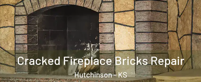  Cracked Fireplace Bricks Repair Hutchinson - KS