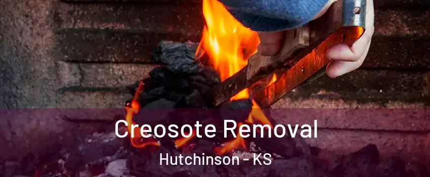  Creosote Removal Hutchinson - KS