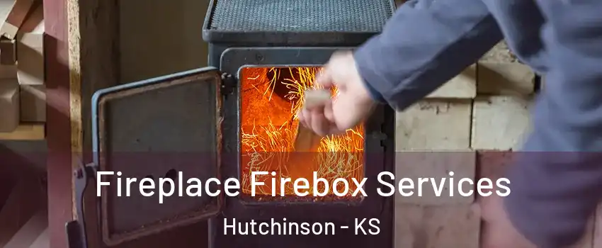  Fireplace Firebox Services Hutchinson - KS