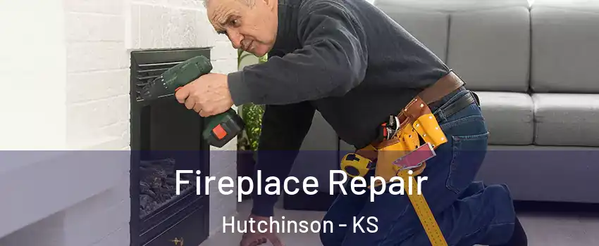  Fireplace Repair Hutchinson - KS