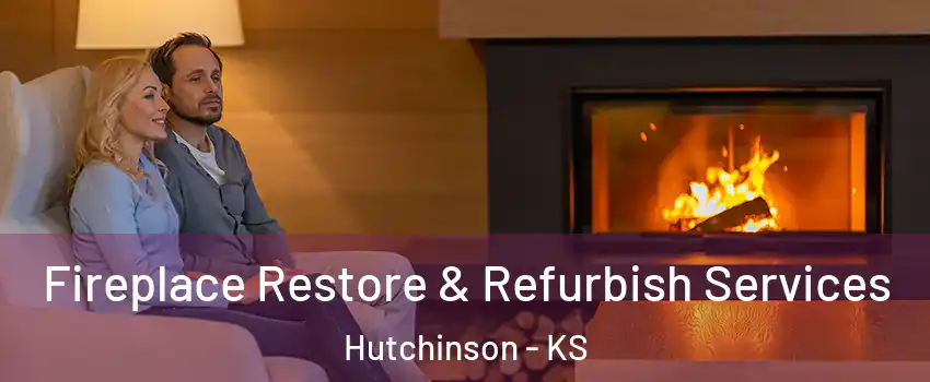 Fireplace Restore & Refurbish Services Hutchinson - KS