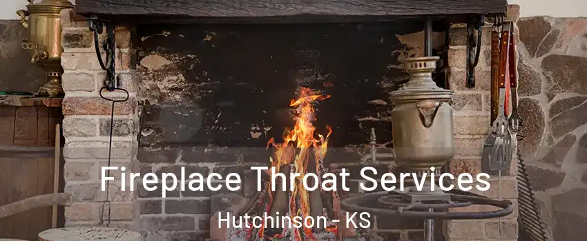  Fireplace Throat Services Hutchinson - KS