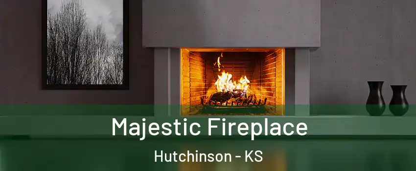  Majestic Fireplace Hutchinson - KS
