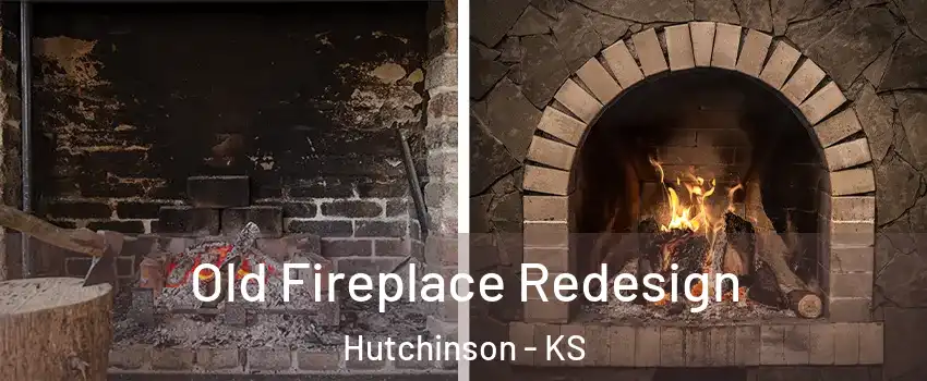  Old Fireplace Redesign Hutchinson - KS