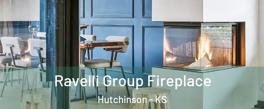  Ravelli Group Fireplace Hutchinson - KS